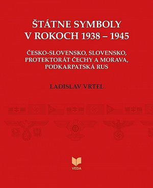 Štátne symboly v rokoch 1938–1945 (slovensky)