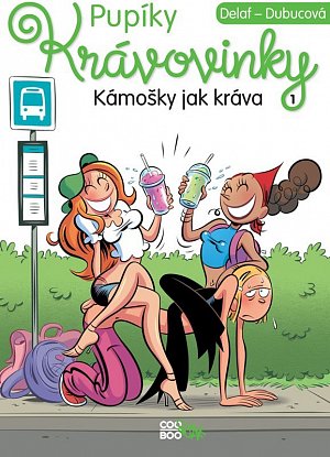 Pupíky : Krávovinky 1 - Kámošky jak kráva