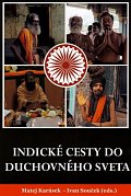 Indické cesty do duchovného sveta