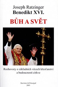Bůh a svět - Benedikt XVI.