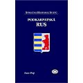 Podkarpatská Rus - Stručná historie států