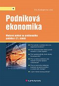 Podniková ekonomika - Moderní pohled na problematiku podniku v 21. století