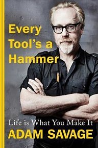 Every Tool´s A Hammer : Life Is What You Make It