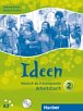 Ideen 2: Arbeitsbuch mit 2 Audio-CDs zum Arbeitsbuch