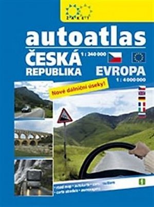 Autoatlas ČR + Evropa 1:240000-1:4000000