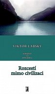 Rozcestí mimo civilizaci