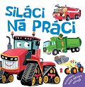 Siláci na práci