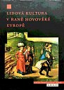 Lidová kultura v raně novověké Evropě