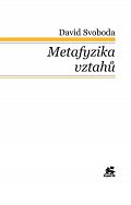 Metafyzika vztahů - Tomáš Akvinský a vybraní autoři tomistické tradice