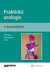 Praktická urologie v kazuistikách