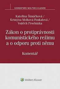 Zákon o protiprávnosti komunistického režimu a o odporu proti němu - Komentář