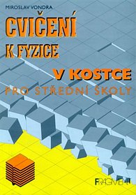 Cvičení k fyzice v kostce