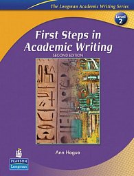 First Steps in Acad. Writing (The Longman Acad. Writing Series, L 2)