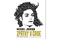Michael Jackson - Zpátky v čase