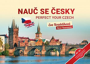 Nauč se česky / Perfect your Czech - Čeština pro cizince A1-B1