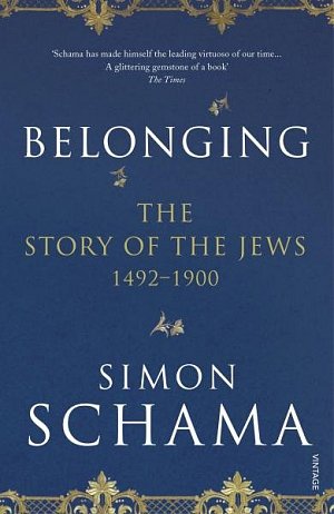 Belonging : The Story of the Jews 1492-1900