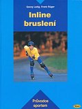 Inline bruslení - Průvodce sportem