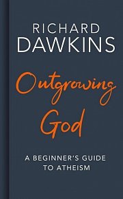 Outgrowing God : A Beginner´s Guide, 1.  vydání
