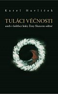 Tuláci věčnosti aneb v kolébce lásky Ženy Sluncem oděné