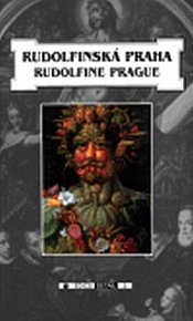 Rudolfinská Praha - Rudolfine Prague