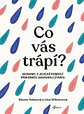 Co vás trápí?
