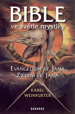 Bible ve světle mystiky - Evangelium sv.