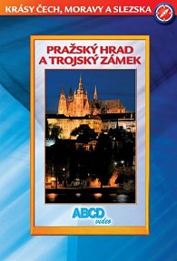 Pražský Hrad a Trojský zámek DVD - Krásy ČR