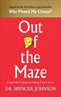 Out of the Maze: A Story About the Power of Belief