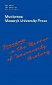 Freedom in the Mirror of University History - Commemorating the 100th anniversary of the founding of Masaryk University and dedicated to all the authors in its history who were silenced