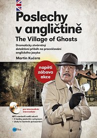 Poslechy v angličtině / The Village of Ghosts + CDmp3