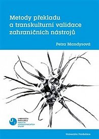 Metody překladu a transkulturní validace zahraničních nástrojů