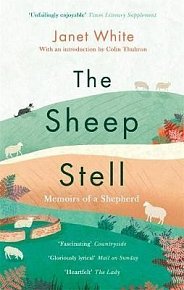The Sheep Stell : Memoirs of a Shepherd