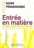 Entrée en matiere: Guide Pédagogique