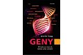 Geny - Příroda je mocná, lidská vůle silnější