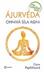 Ájurvéda - Ohnivá síla agni