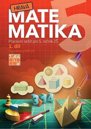 Hravá matematika 5 - Pracovní sešit 1. díl, 1.  vydání