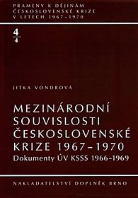 Mezinárodní souvislosti československé krize 1967–1970 + CD