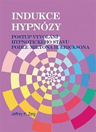 Indukce hypnózy - Postup vyvolání hypnotického stavu
