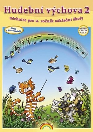 Hudební výchova 2 (učebnice) pro 2. ročník ZŠ, 1.  vydání