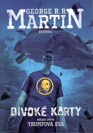 Divoké karty II. - Trumfová esa