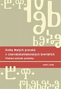 Knihy Malých proroků v charvátskohlaholských breviářích - Překlad latinské předlohy