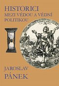 Historici mezi vědou a vědní politikou