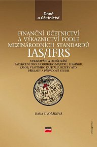 Finanční účetnictví a výkaznictví podle mezinárodních standardů IAS/IFRS, 1.  vydání