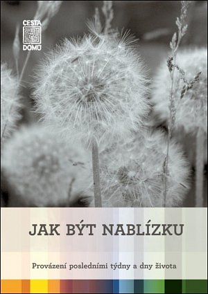 Jak být nablízku - Provázení posledními týdny a dny života, 12.  vydání