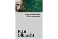 O zlých samotářích / Žalář nejtemnější