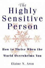 The Highly Sensitive Person