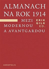 Almanach na rok 1914 - Mezi modernou a avantgardou