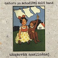 Ukazovák nasliněnej - CD