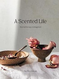 A Scented Life : Aromatherapy reimagined
