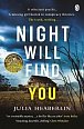 Night Will Find You: The spine-tingling new thriller from the bestselling author of Black-Eyed Susans